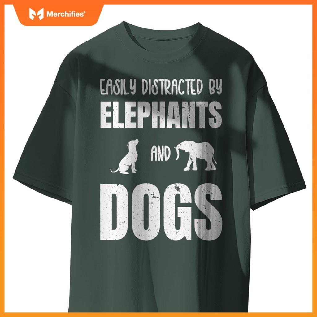 Easily Distracted By Elephants And Dogs Funny Elephant Wild T-Shirt