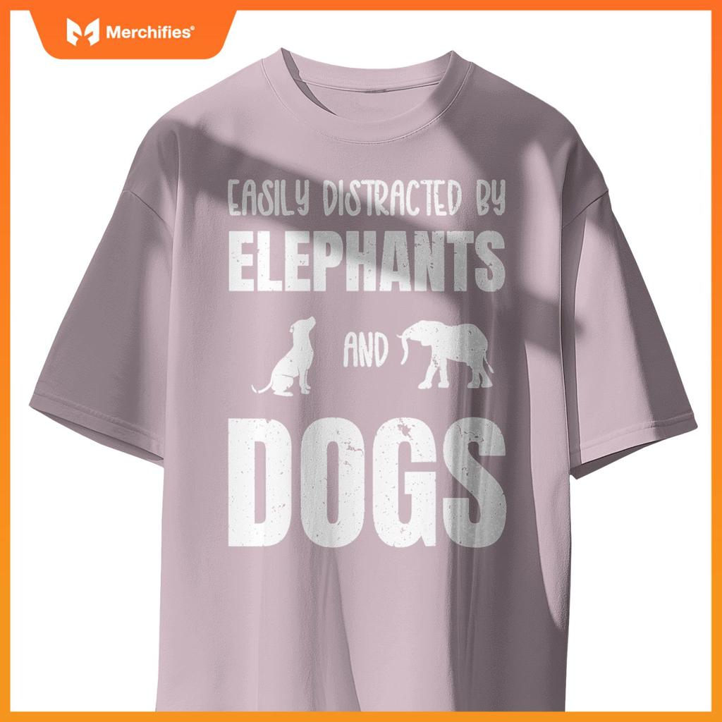Easily Distracted By Elephants And Dogs Funny Elephant Wild T-Shirt