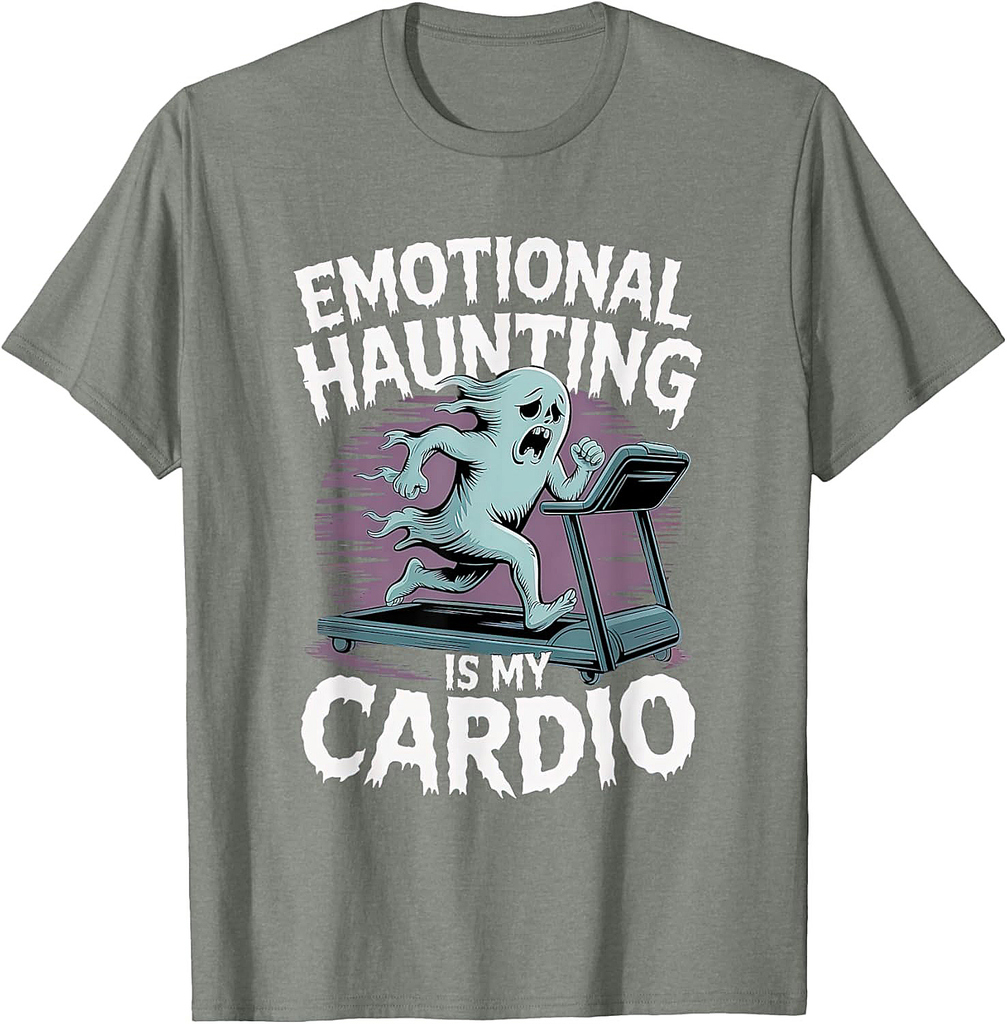 Emotional Haunting Funny Ghost Spooky Cardio Halloween T-Shirt