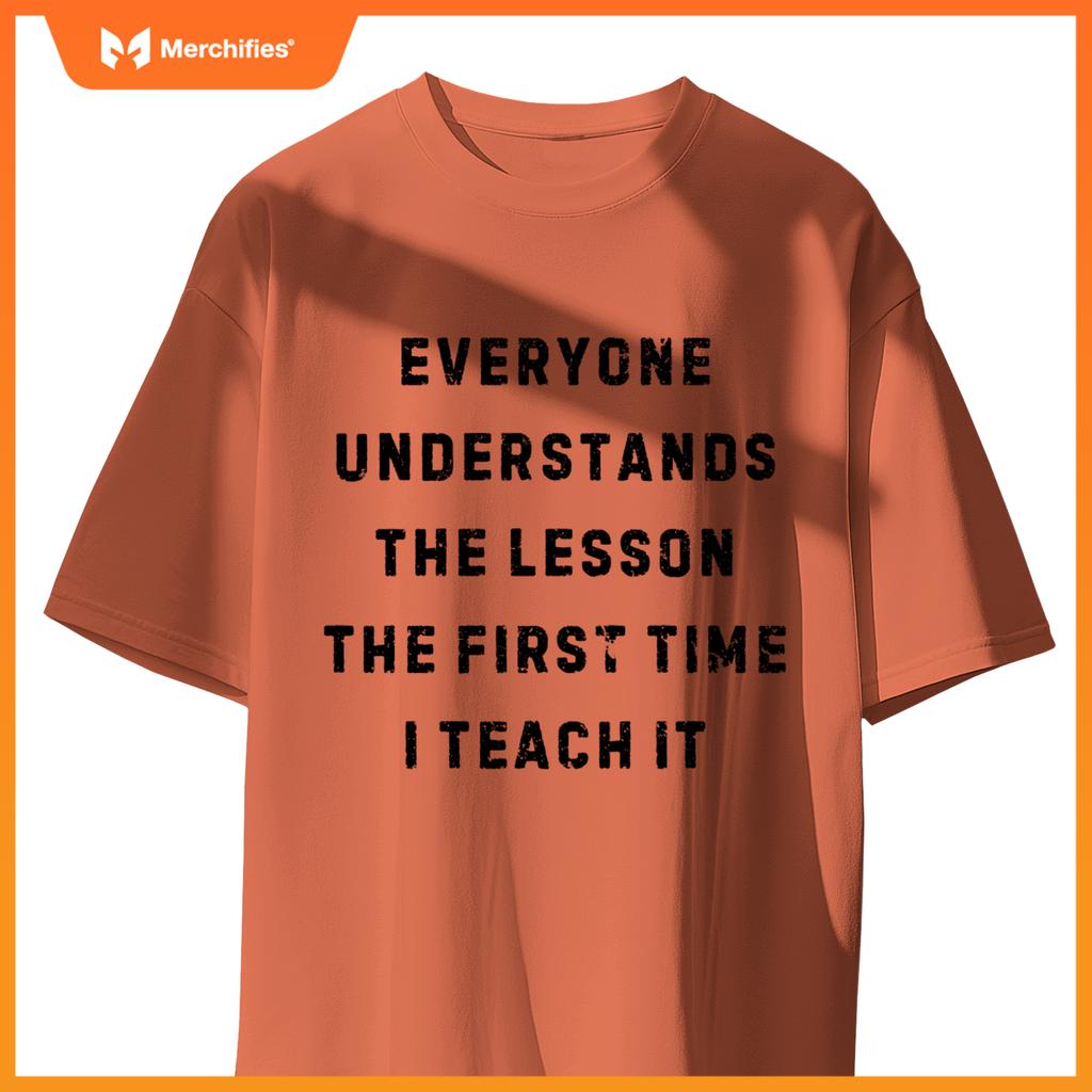 Everyone Understands The Lesson First Time White Lie Party