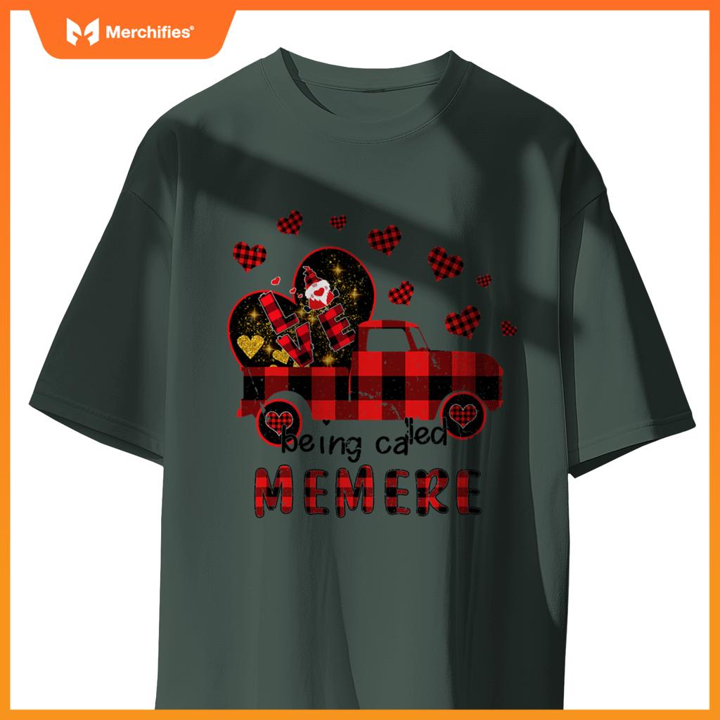 Love Being Called Memere Red Truck Gnome Valentine T-Shirt