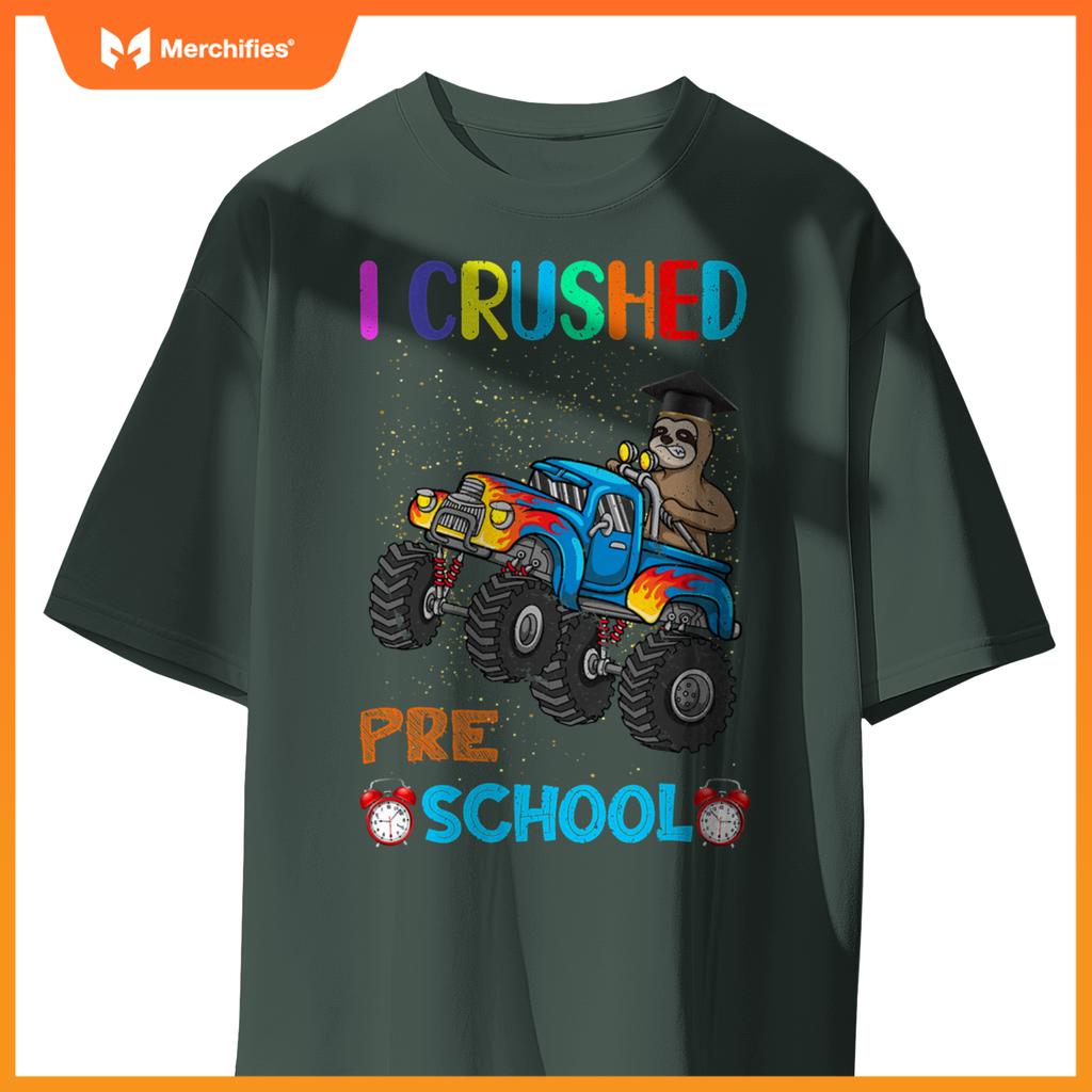 I Crushed Preschool Truck Graduation Sloth T-Shirt