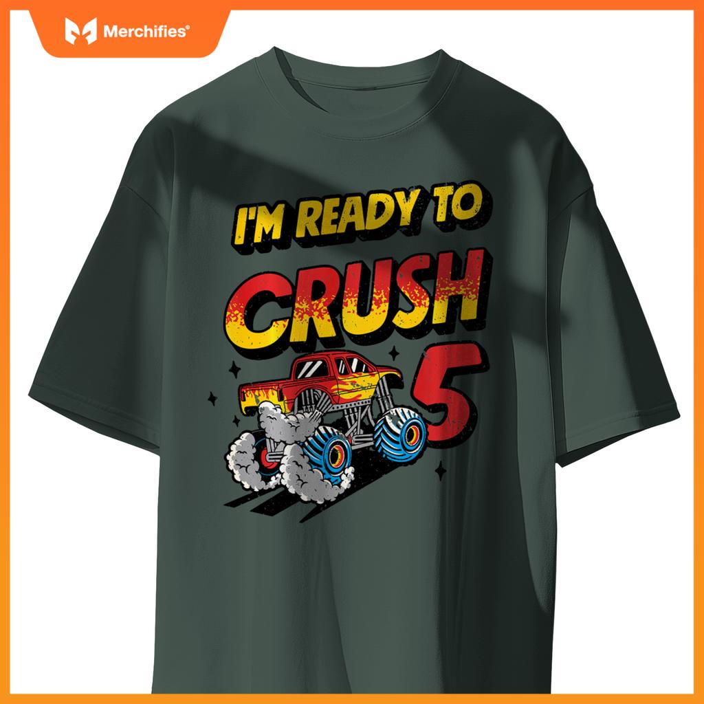 I'm Ready To Crush 5 Monster Truck Lover 5th Birthday Party T-Shirt
