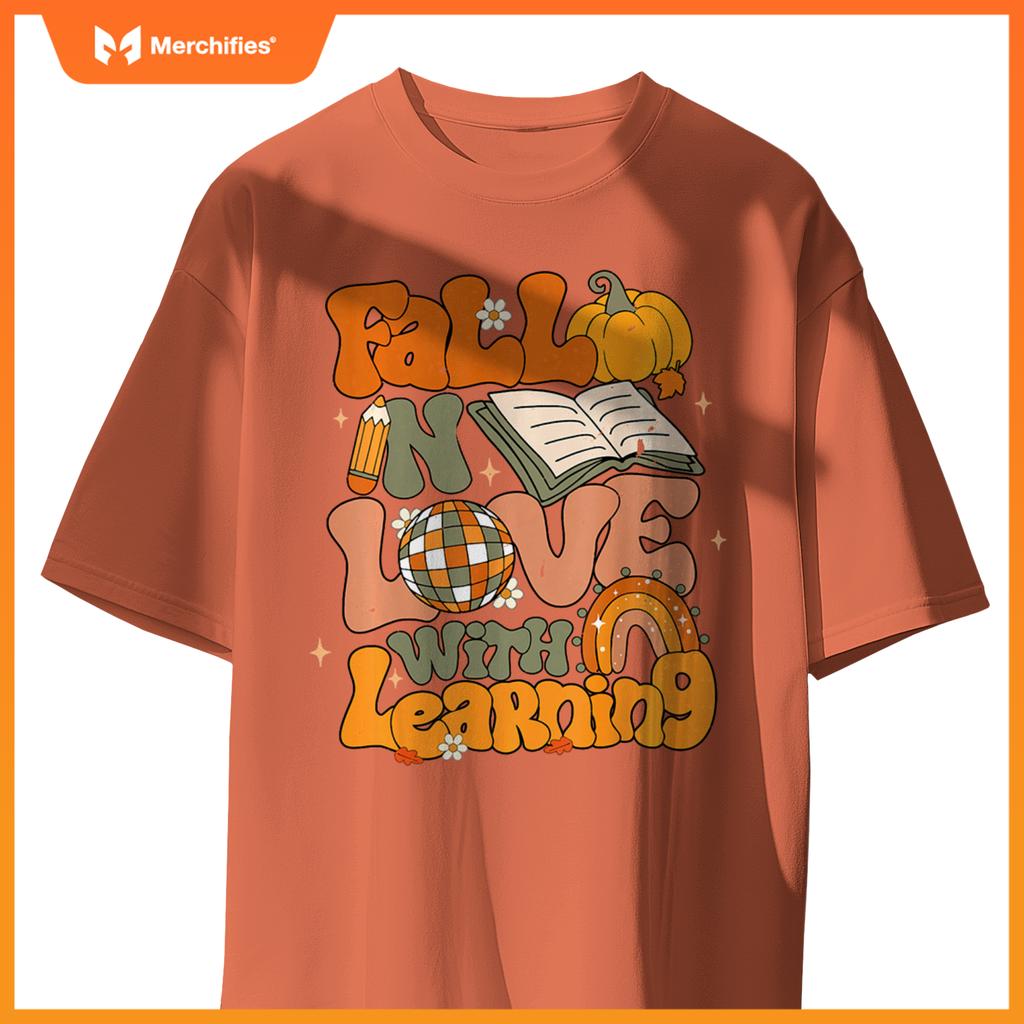 Fall In Love With Learning Autum Thanksgiving Teacher