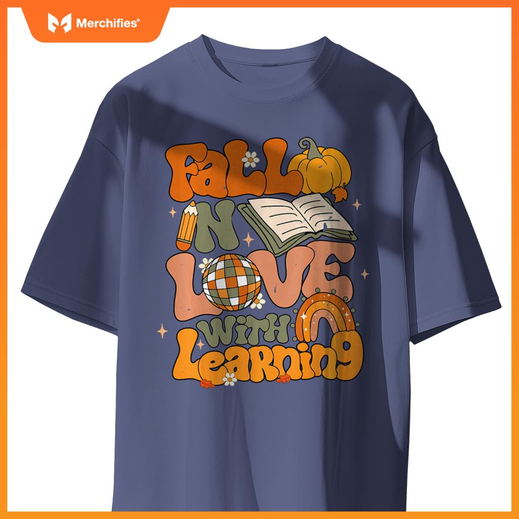 Fall In Love With Learning Autum Thanksgiving Teacher