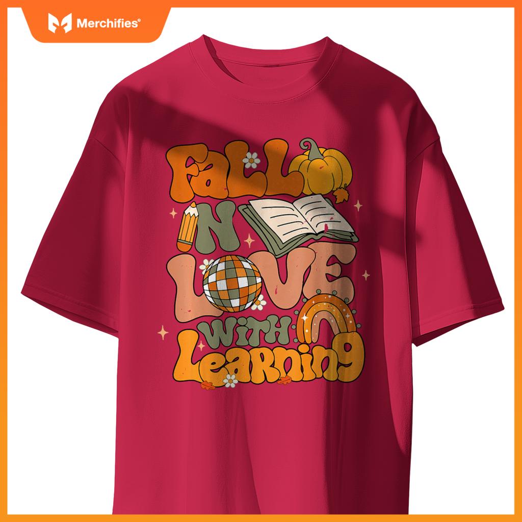 Fall In Love With Learning Autum Thanksgiving Teacher