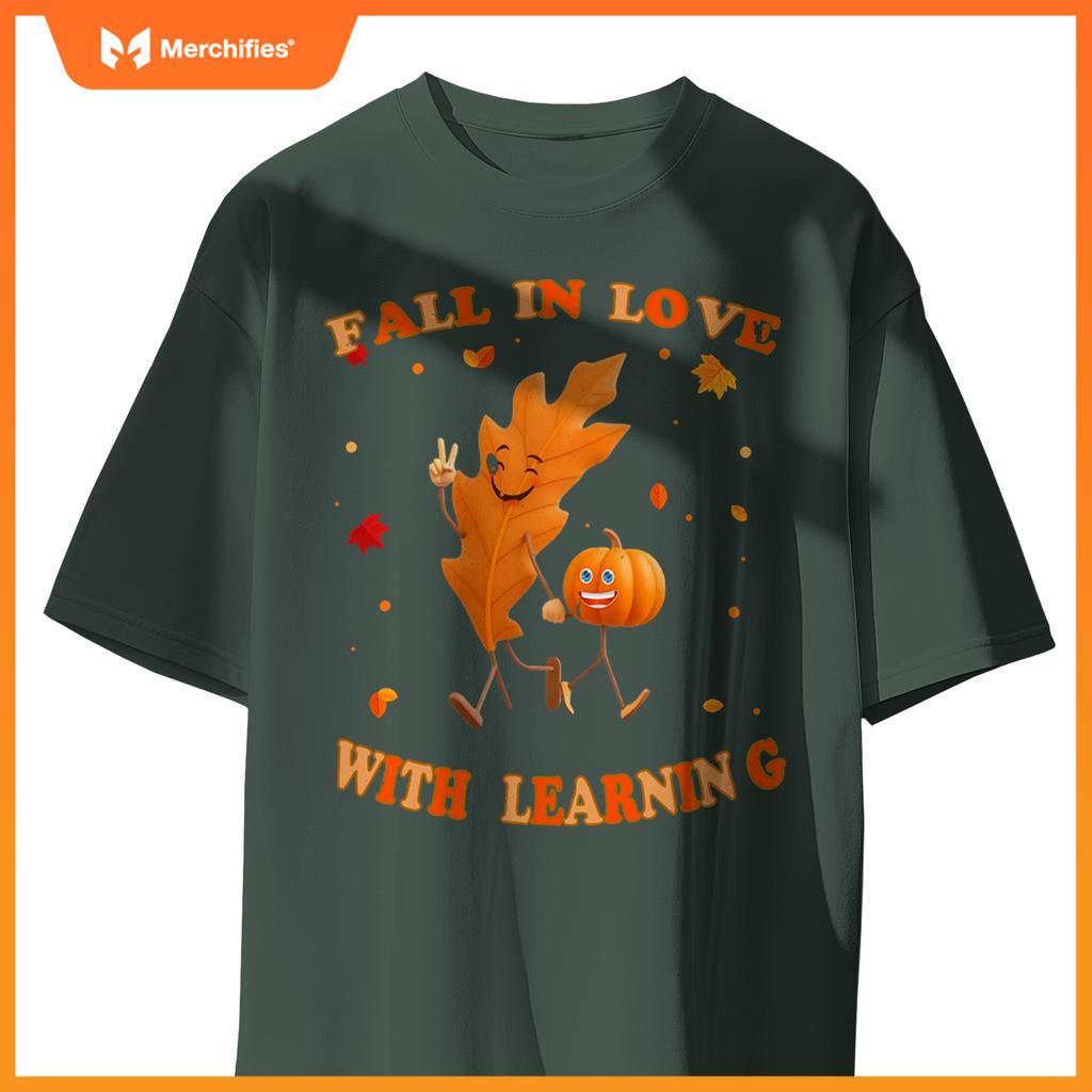 Fall In Love With Learning Fall Teacher Thanksgiving