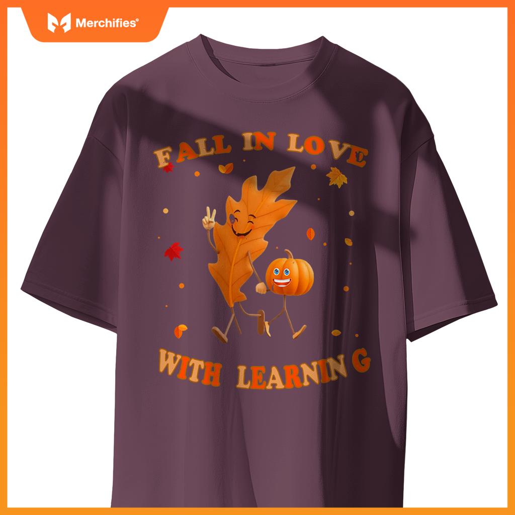 Fall In Love With Learning Fall Teacher Thanksgiving