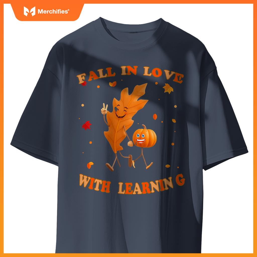 Fall In Love With Learning Fall Teacher Thanksgiving