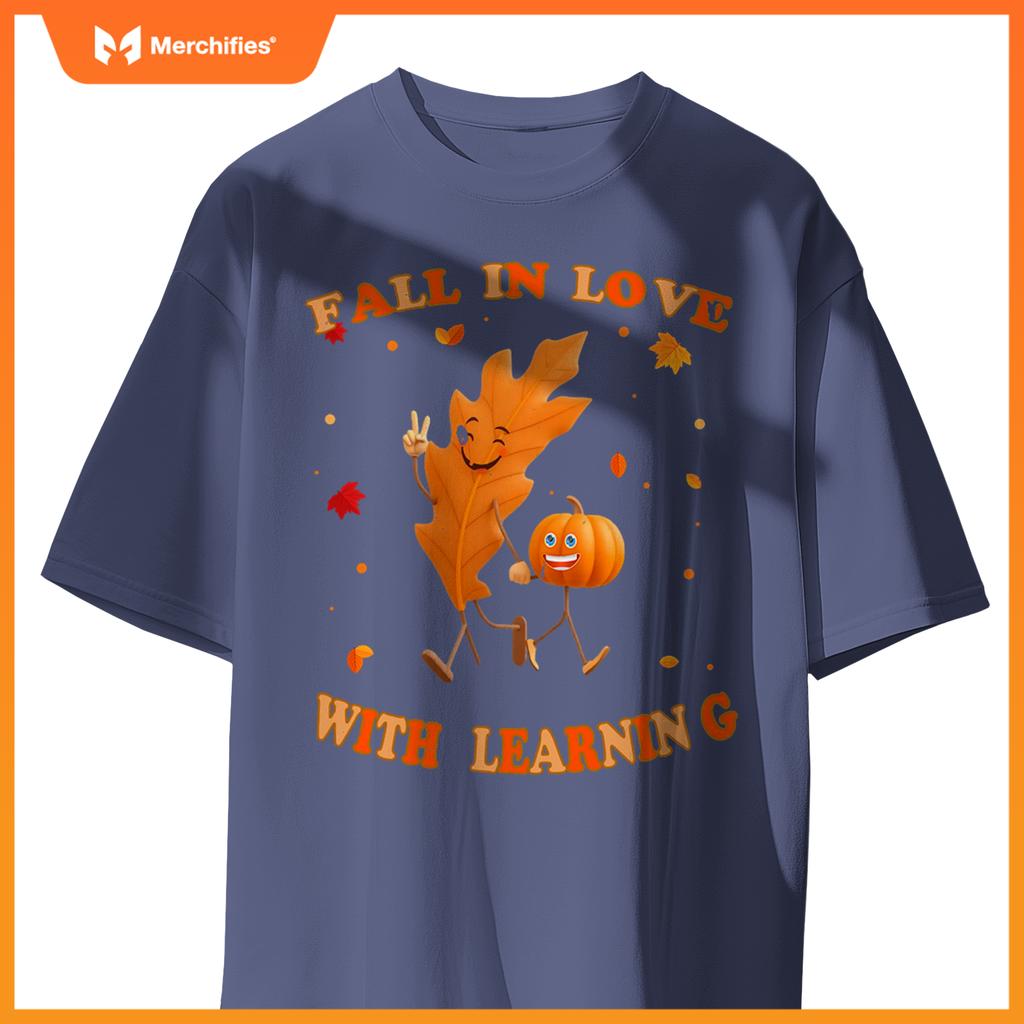 Fall In Love With Learning Fall Teacher Thanksgiving