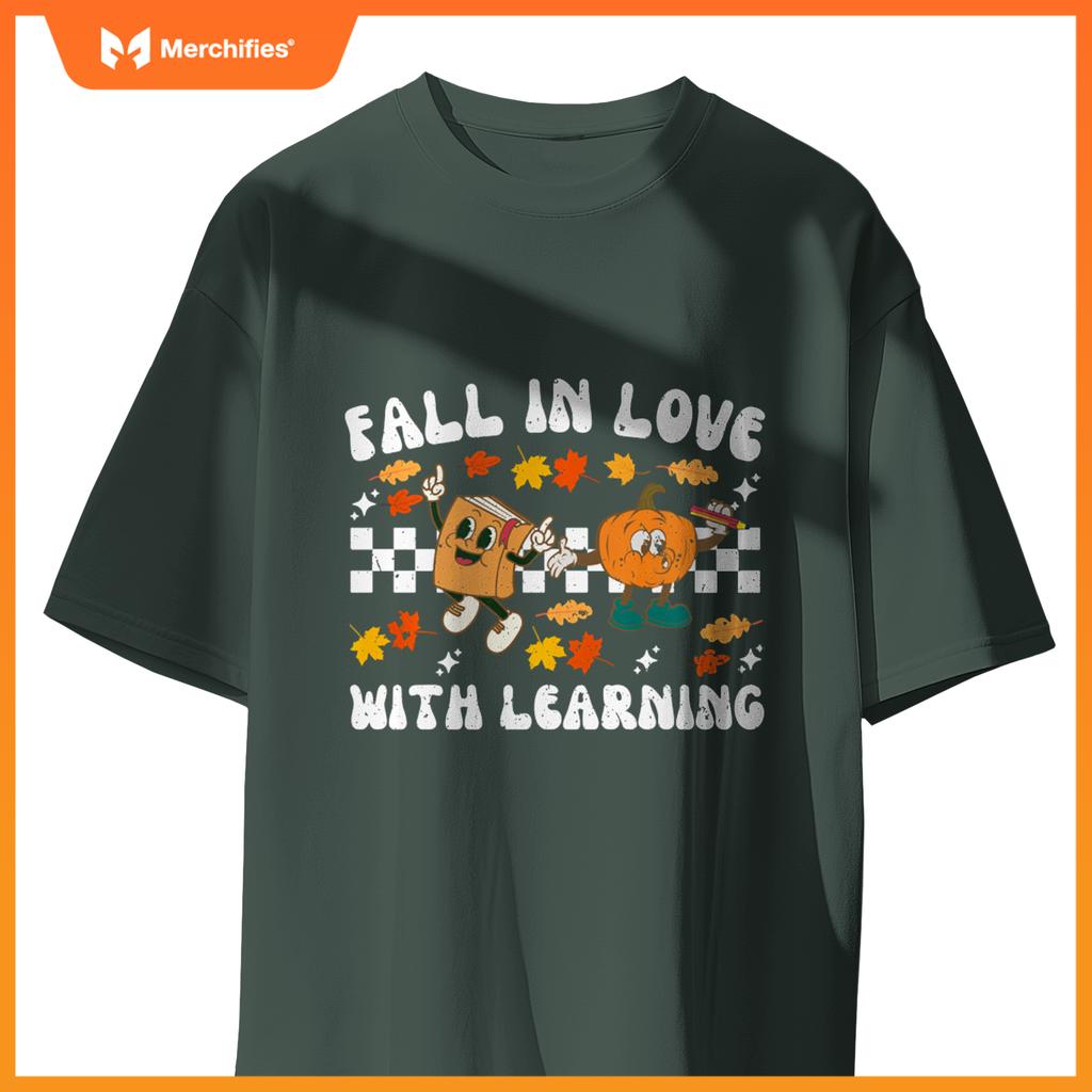 Fall In Love With Learning Funny Autumn Thanksgiving Teacher