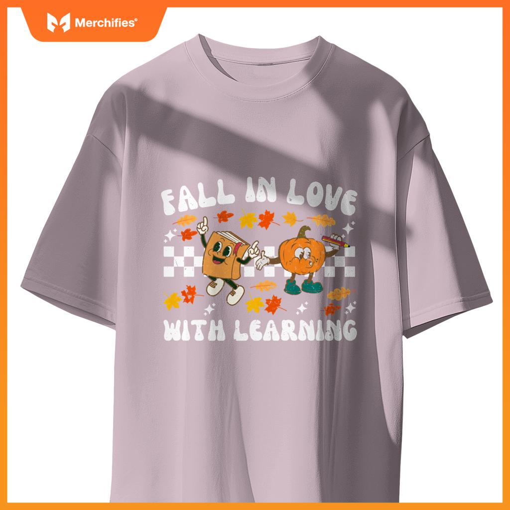 Fall In Love With Learning Funny Autumn Thanksgiving Teacher