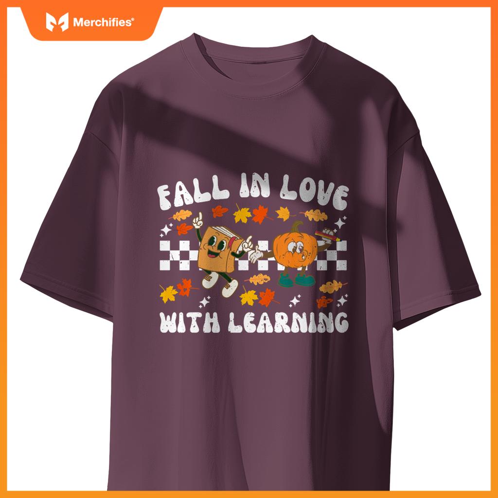 Fall In Love With Learning Funny Autumn Thanksgiving Teacher
