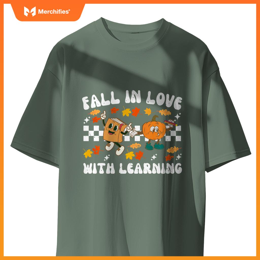 Fall In Love With Learning Funny Autumn Thanksgiving Teacher