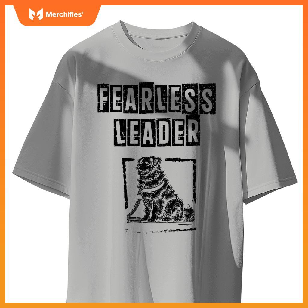 Fearles Leader Dog Walker Dogs Pet Walking Puppy T-Shirt