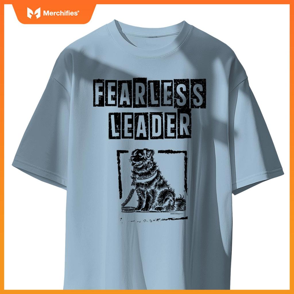 Fearles Leader Dog Walker Dogs Pet Walking Puppy T-Shirt