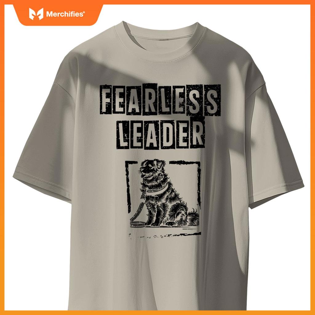 Fearles Leader Dog Walker Dogs Pet Walking Puppy T-Shirt