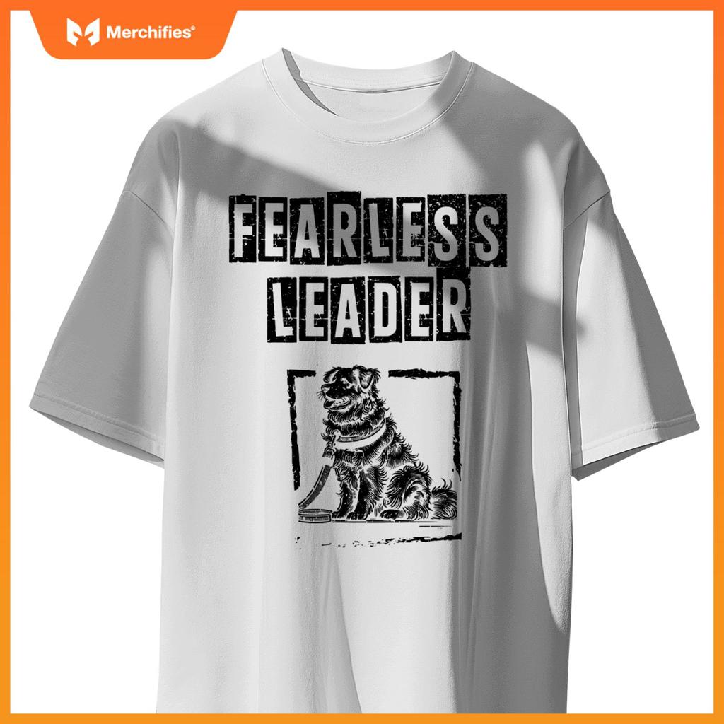 Fearles Leader Dog Walker Dogs Pet Walking Puppy T-Shirt