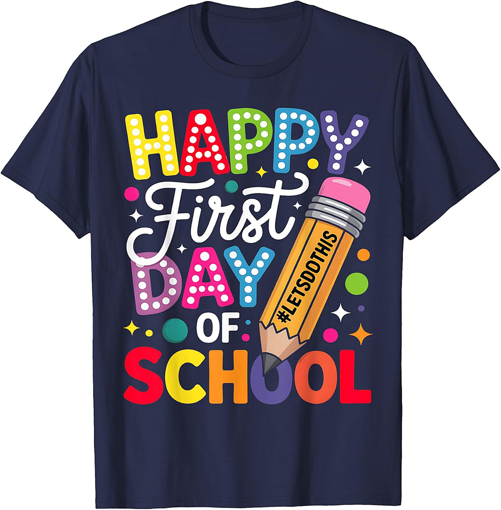 First Day Of School Kids Back To School Girls Teachers T-Shirt
