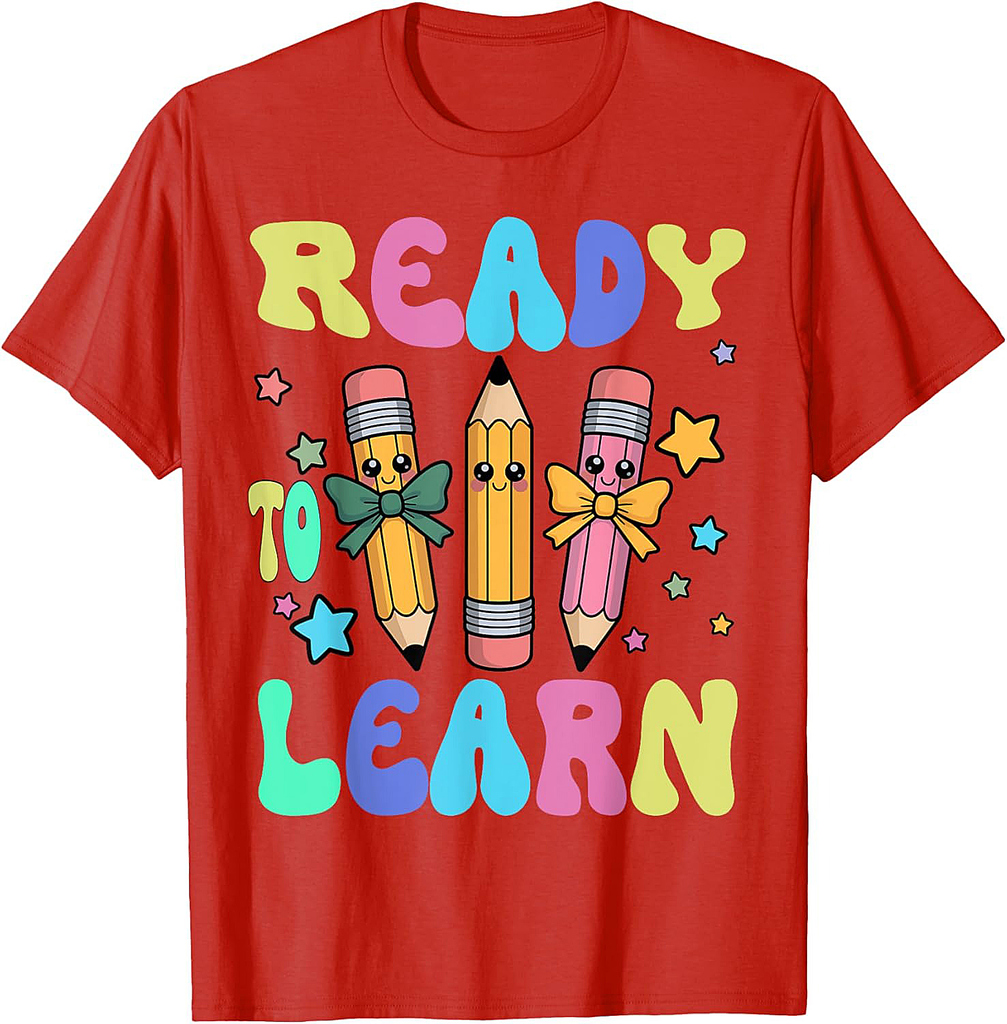 First Day Of School Ready To Learn Back To School Teacher T-Shirt