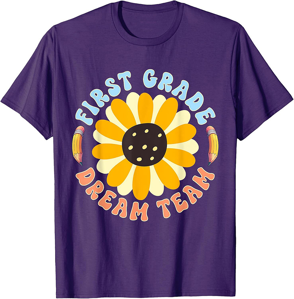 First Grade Dream Team Teacher Student Back To School T-Shirt