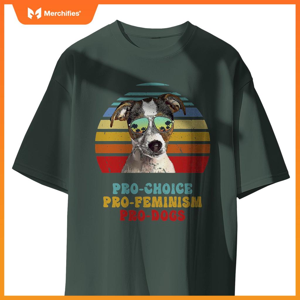 Fox Terrier Pro Choice Pro Feminism Pro Dogs T-Shirt