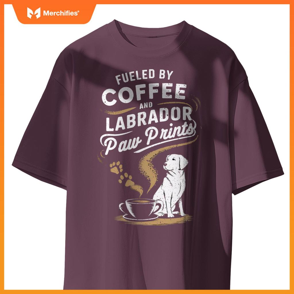 Fueled By Coffee And Lab Paw Prints Labrador Dogs and Coffee T-Shirt