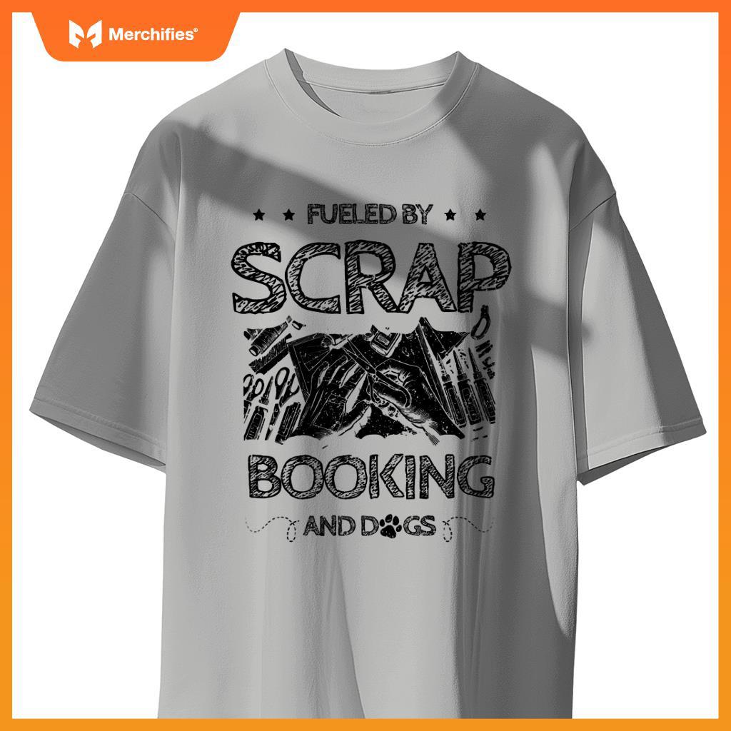 Fueled By Scrapbooking And Dogs Scrapbook Craft Scrapbooker T-Shirt