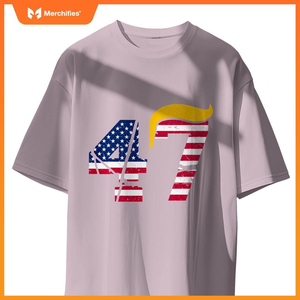Funny 47 Trump Hair 47th President Patriotic T-Shirt