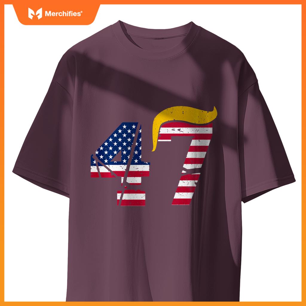 Funny 47 Trump Hair 47th President Patriotic T-Shirt