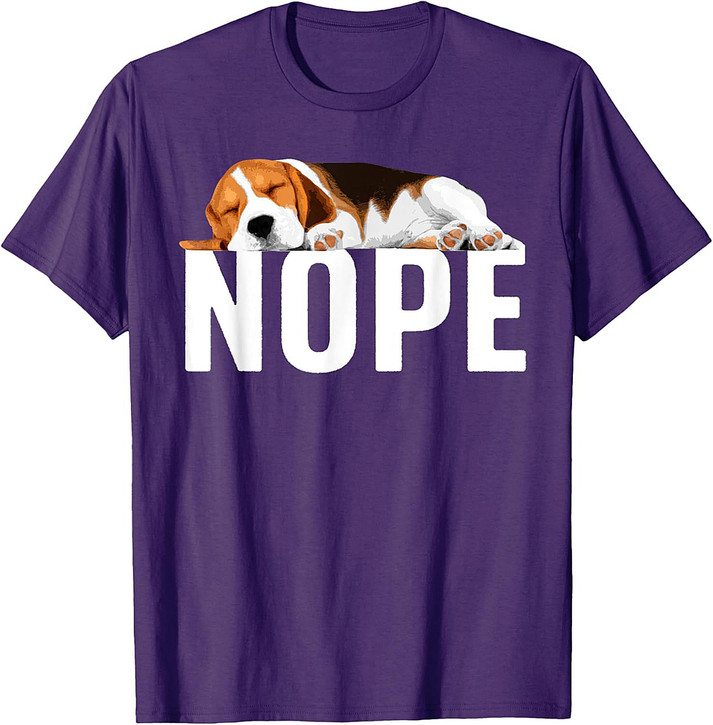 Funny Beagle Art For Men Women Nope Beagle Dog Beagle Lover T-Shirt