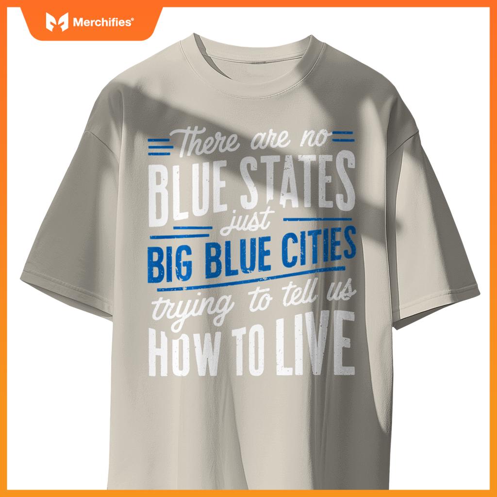 Funny Big Blue Cities Red Wave Patriotic Political Election T-Shirt