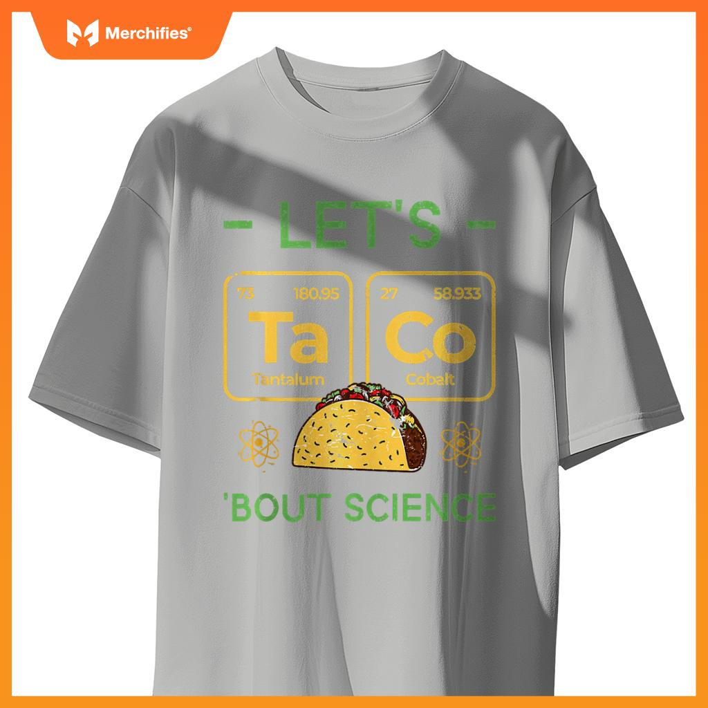 Funny Chemistry Teacher Let's Taco 'Bout Science