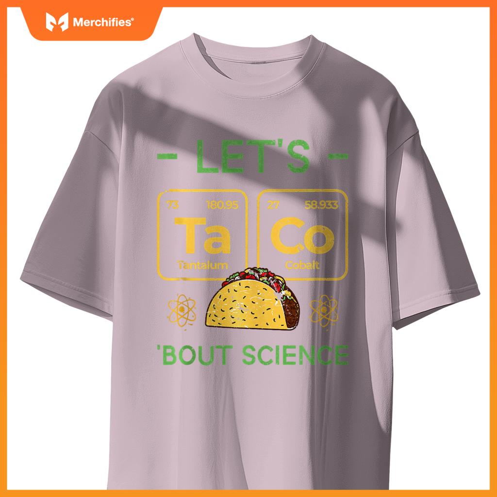 Funny Chemistry Teacher Let's Taco 'Bout Science