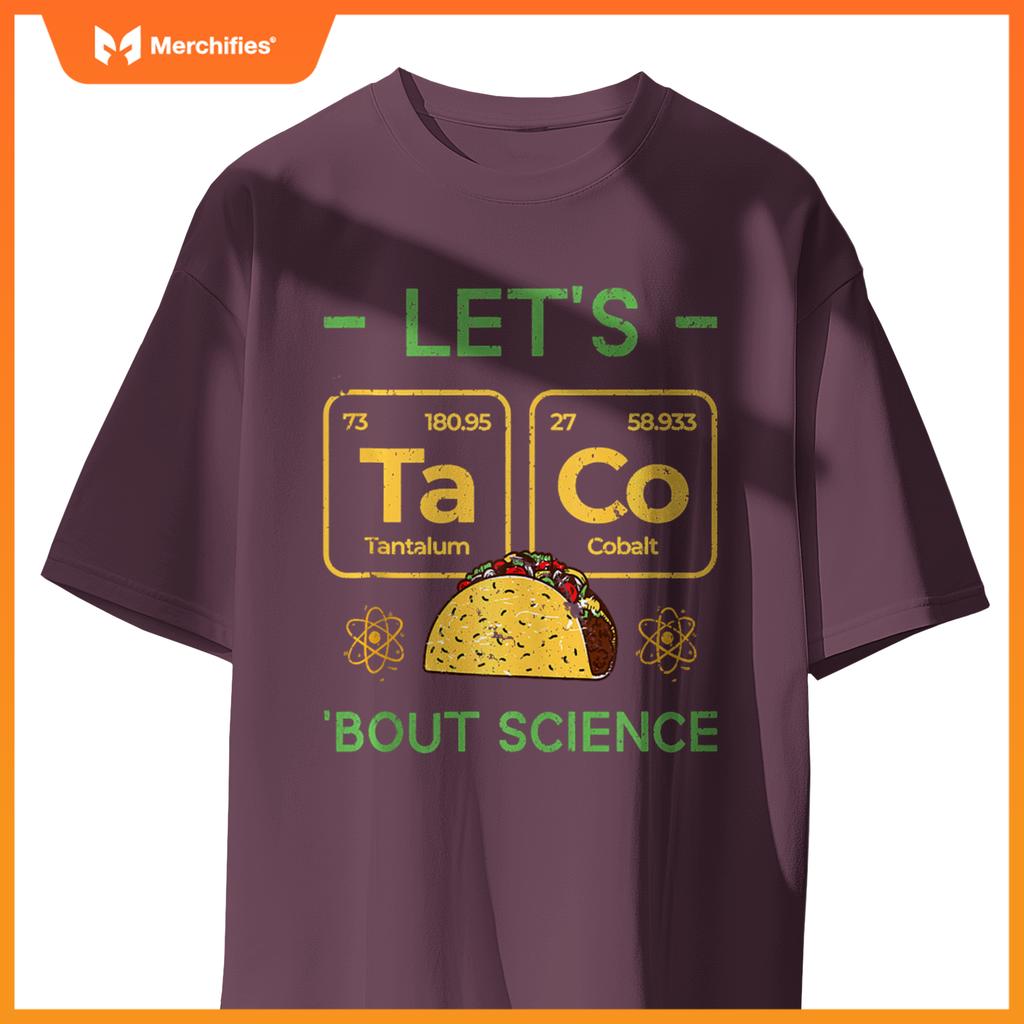Funny Chemistry Teacher Let's Taco 'Bout Science