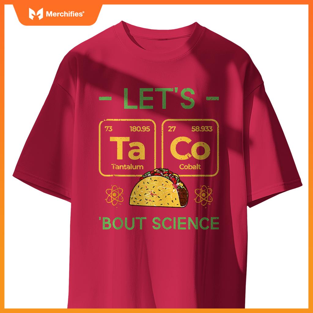 Funny Chemistry Teacher Let's Taco 'Bout Science