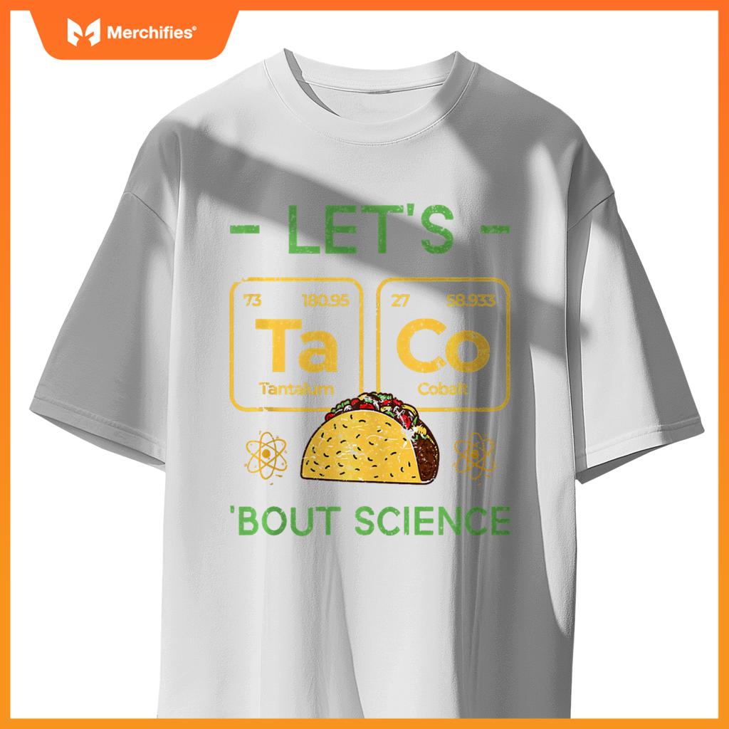 Funny Chemistry Teacher Let's Taco 'Bout Science
