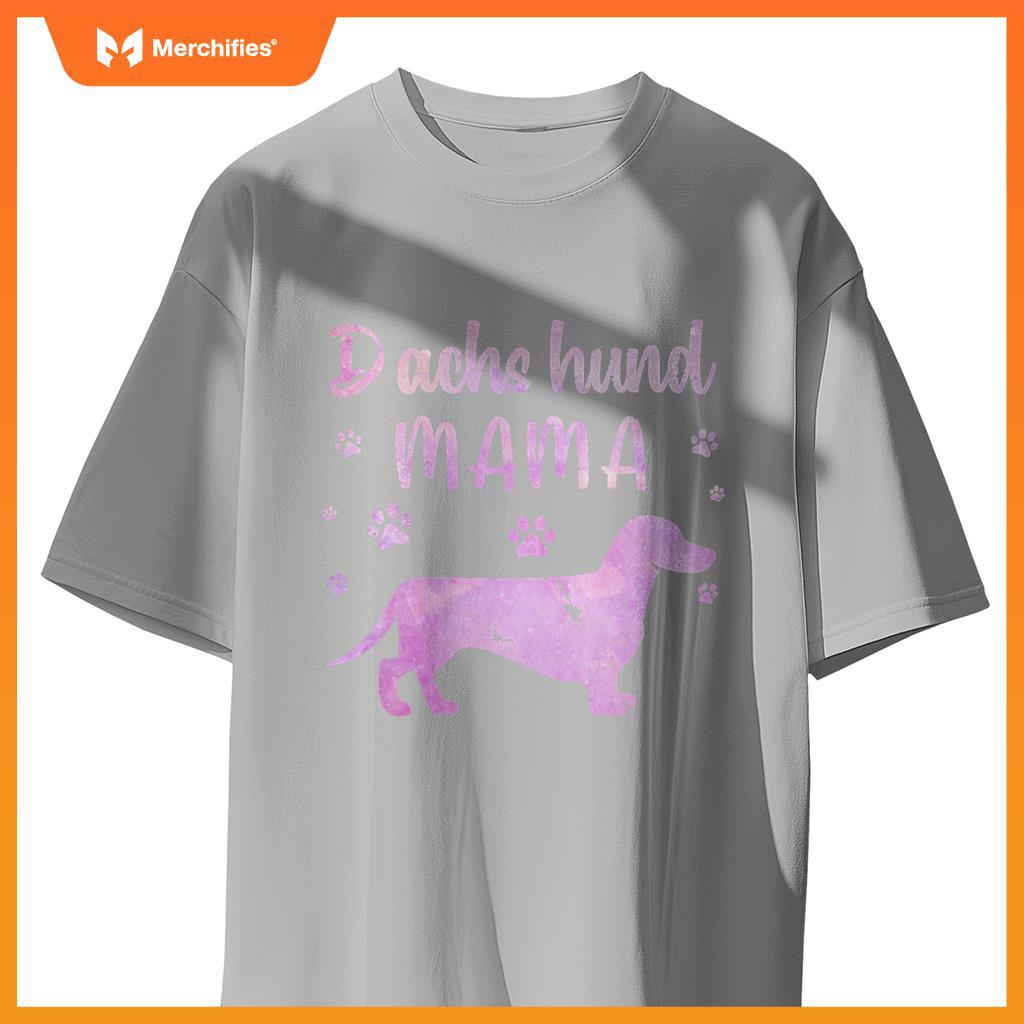 Funny Dachshund Mama Design For Women Girls Doxie Dog Lovers T-Shirt