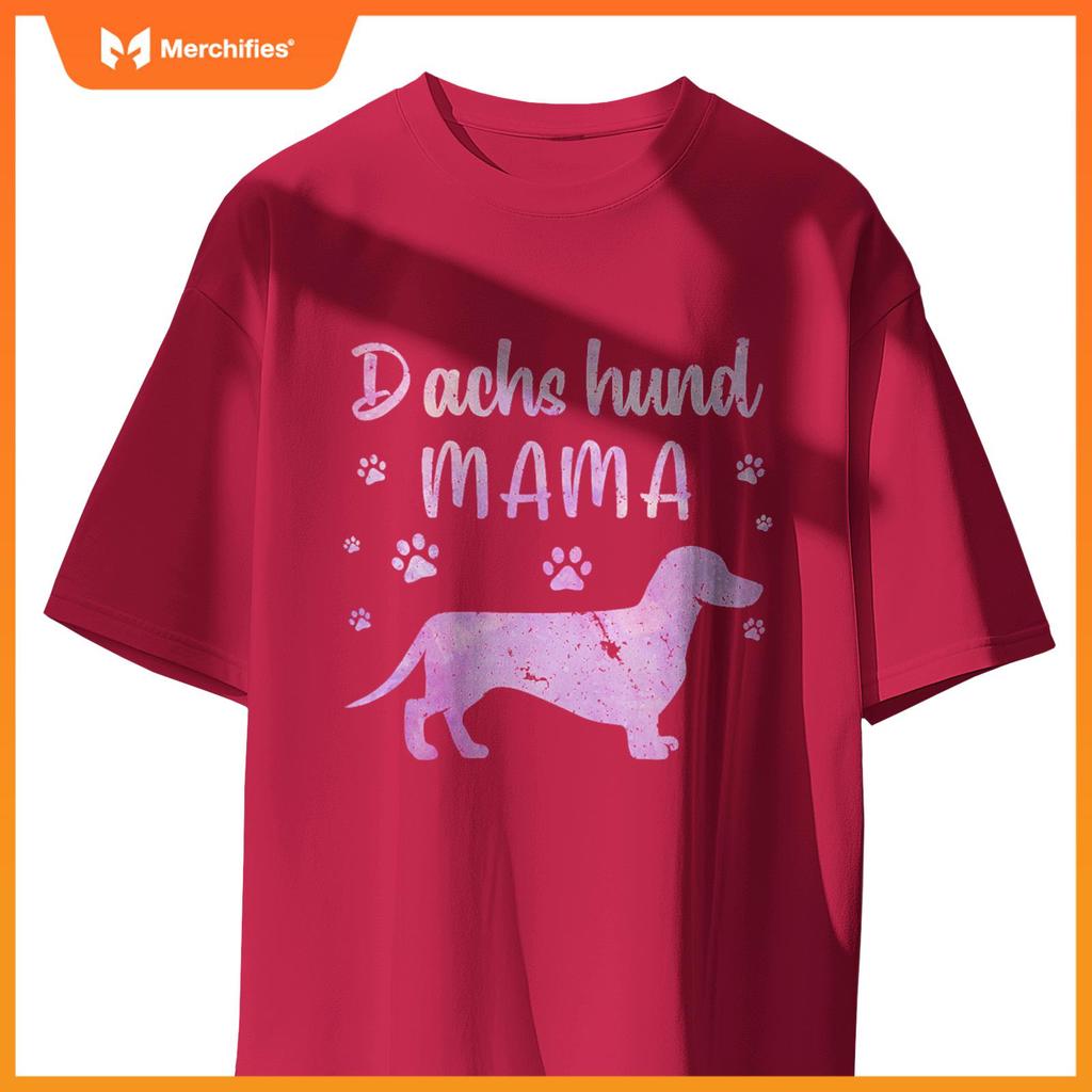 Funny Dachshund Mama Design For Women Girls Doxie Dog Lovers T-Shirt