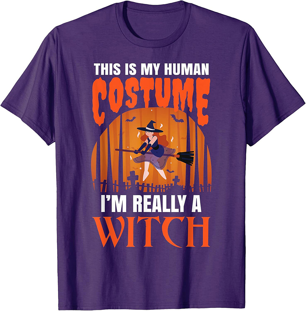 Funny Halloween-This Is My Human Costume, I'm Really A Witch T-Shirt