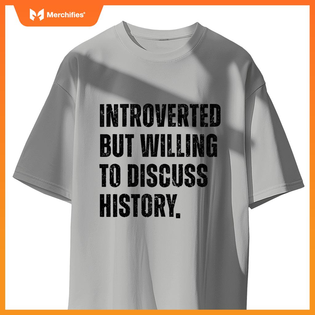 Funny History Teacher Introverted Willing To Discuss History