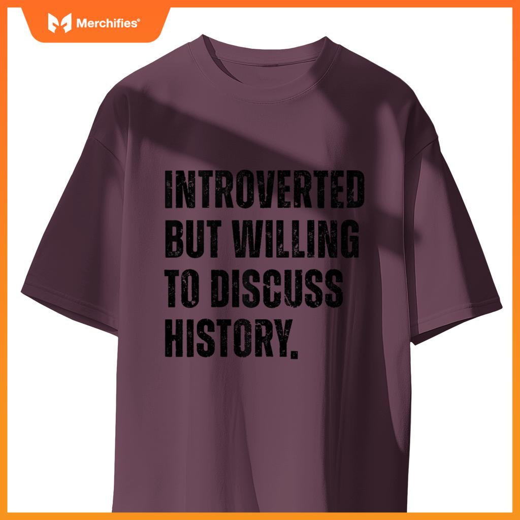 Funny History Teacher Introverted Willing To Discuss History