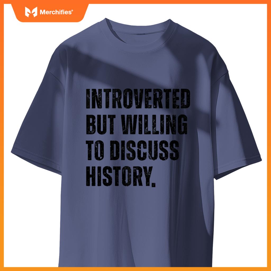 Funny History Teacher Introverted Willing To Discuss History