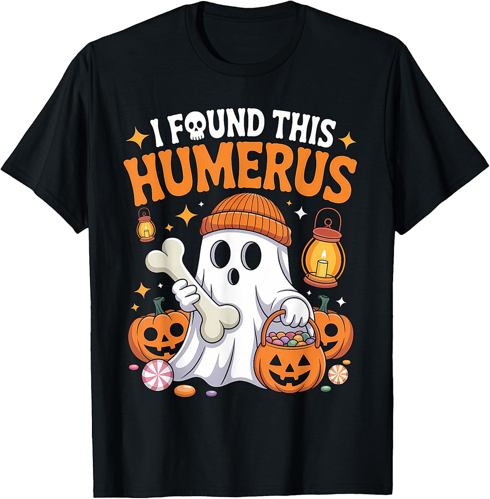 Ghost I Found This Humerus Funny Halloween Skeleton Women T-Shirt
