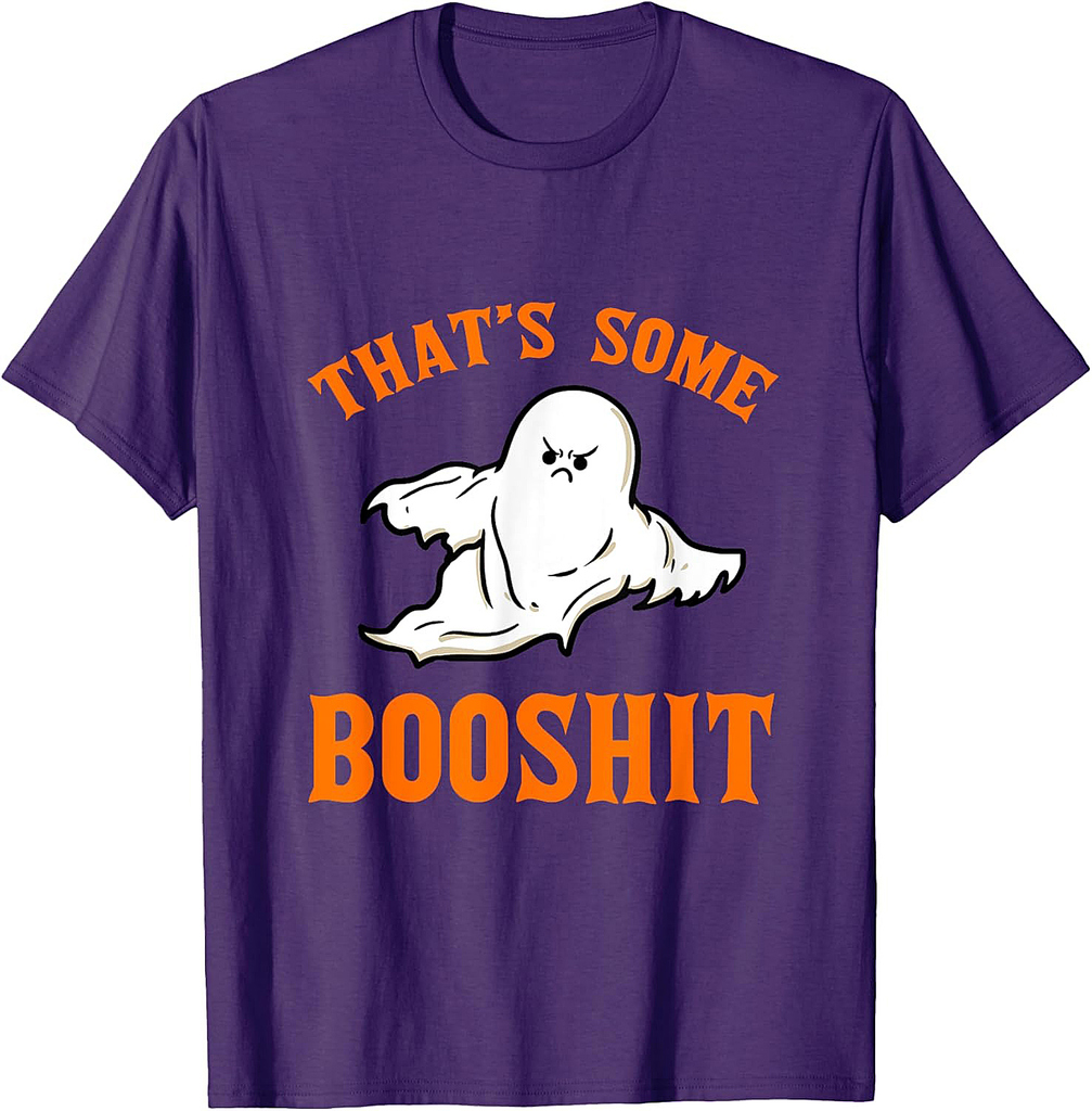 Ghost That Some Booshit, Funny Halloween Party Costume T-Shirt