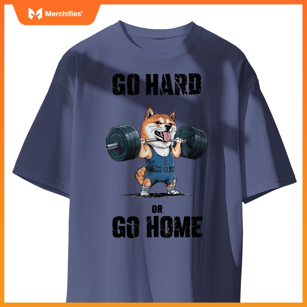Go Hard Or Go Home Shiba Inu Weightlifting Fitness Gym T-Shirt