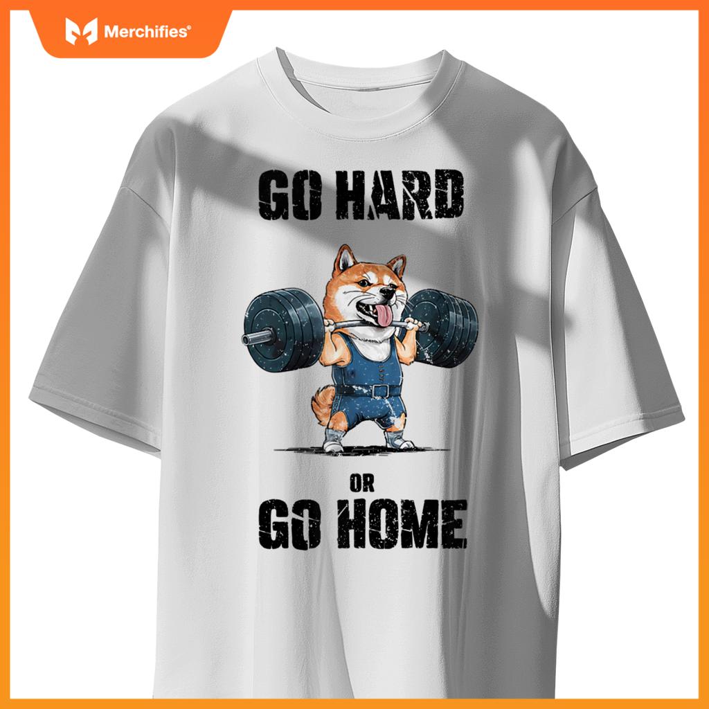Go Hard Or Go Home Shiba Inu Weightlifting Fitness Gym T-Shirt