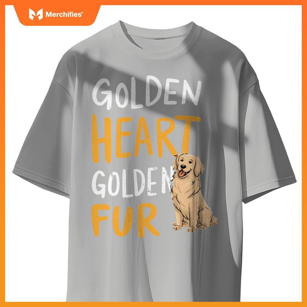 Golden Heart Golden Fur - For Golden Retriever Dog Mom Lover  T-Shirt