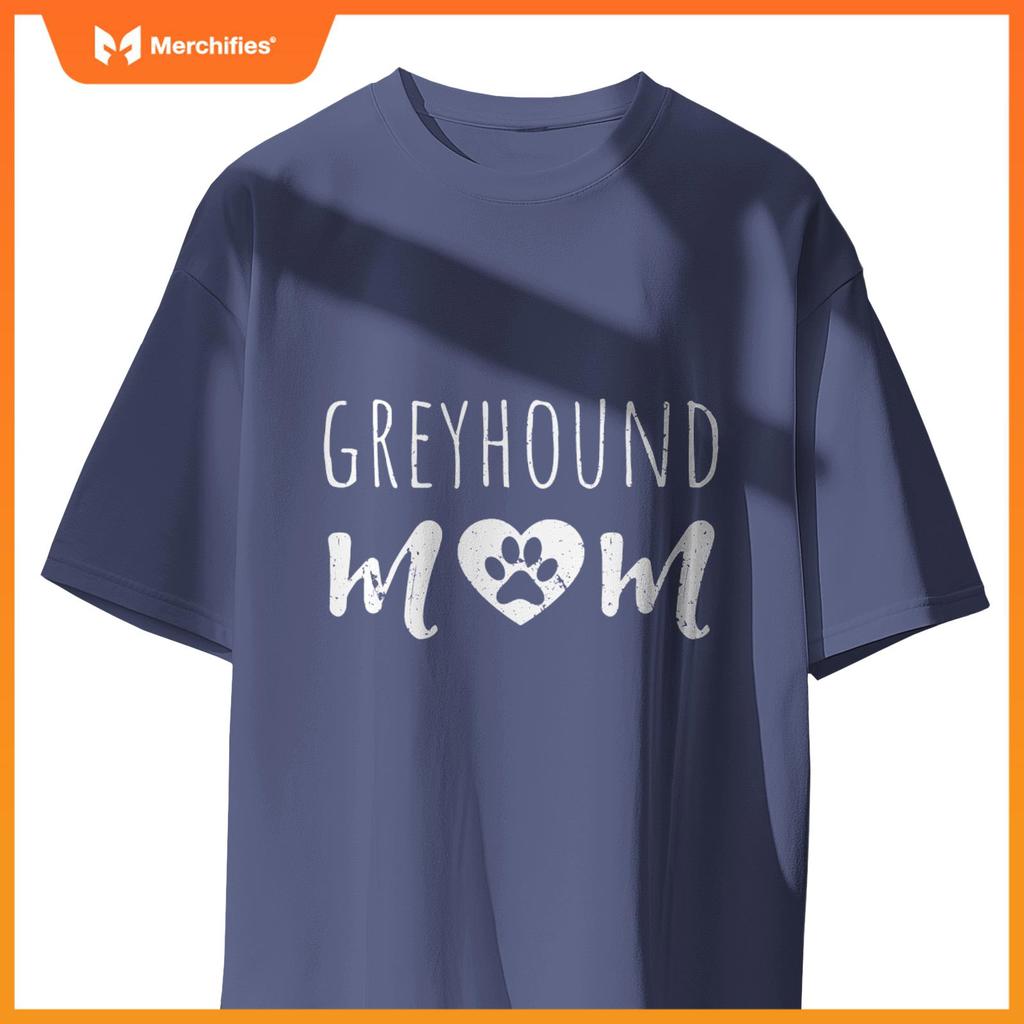 Greyhound Mom Dog Lover Owner Greyhound Mama Dad Grandmother T-Shirt