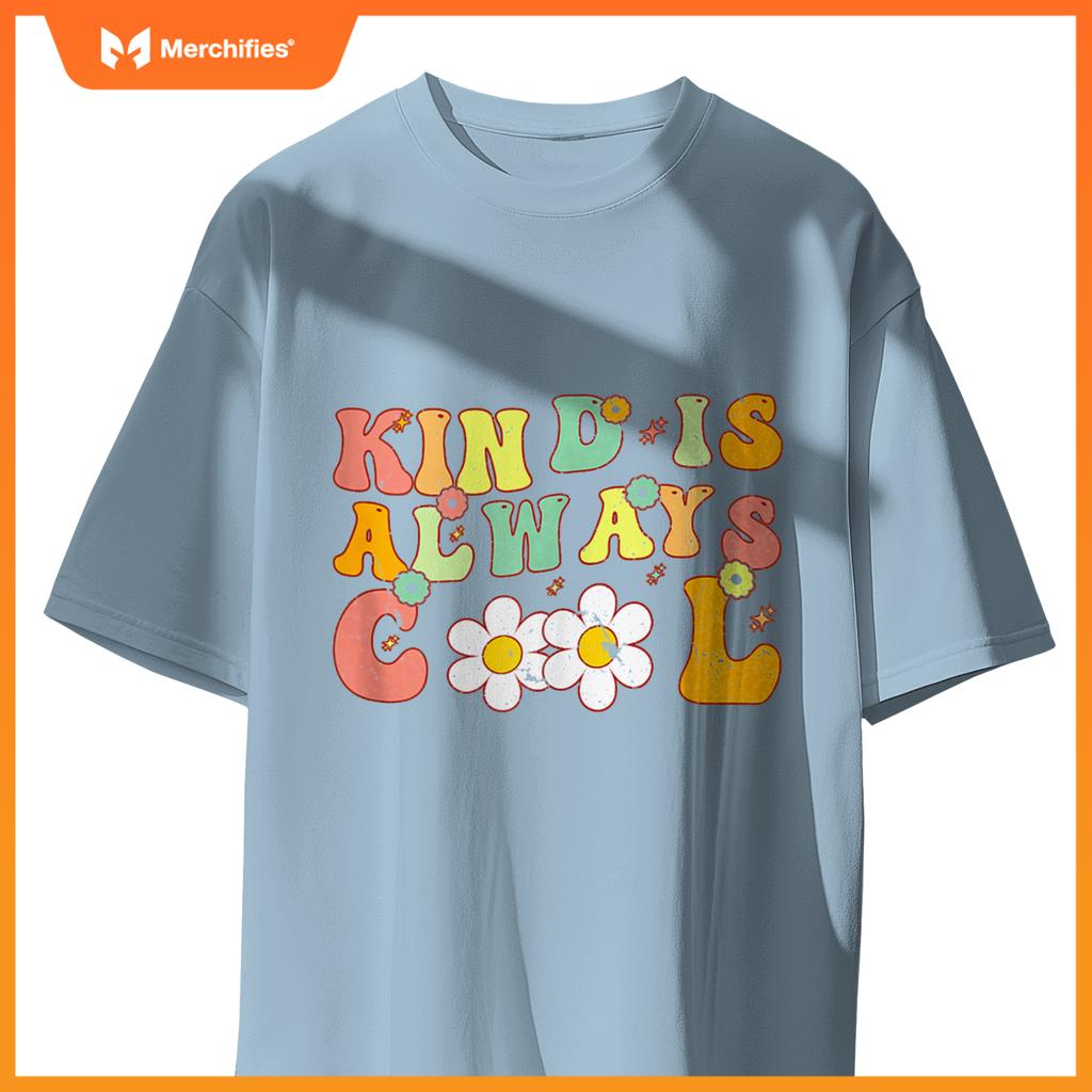 Groovy Kind is Always Cool Inspirational Kindness Teacher